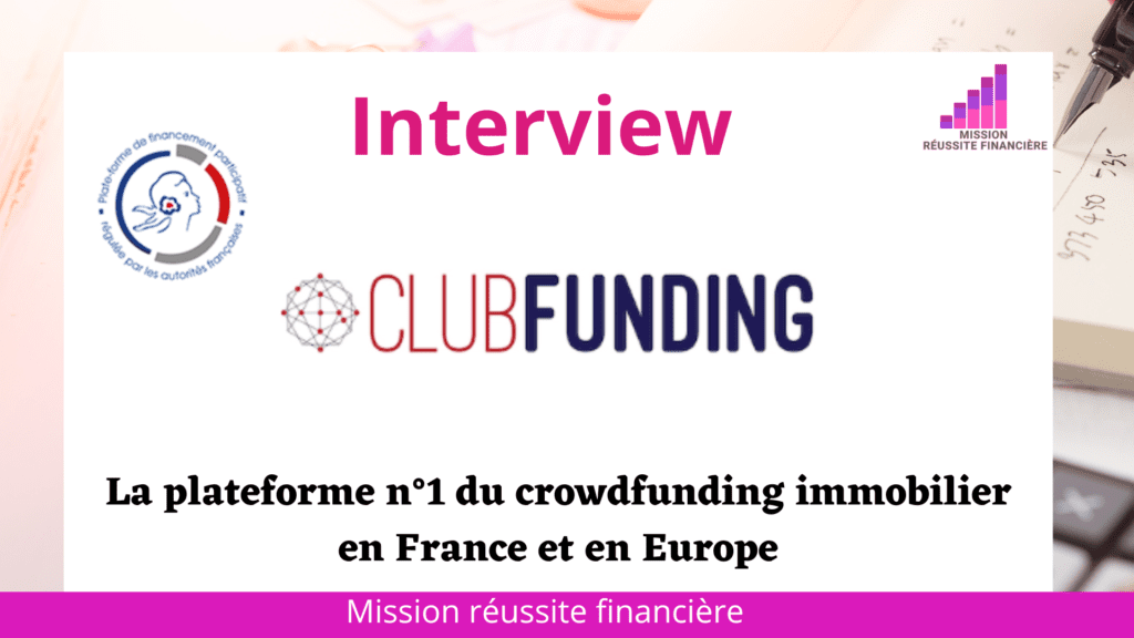 Interview Clubfunding crowdfunding immobilier
